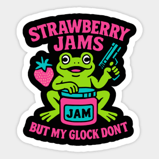 Strawberry Jams But My Glock Don't Sticker